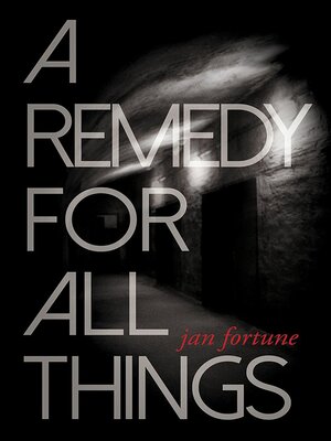 cover image of A Remedy for All Things